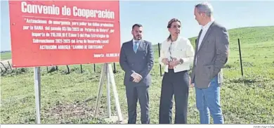  ?? DIPUTACIÓN ?? La presidenta de la Diputación junto al alcalde, Andrés Clavijo y el primer teniente de alcalde, Andrés Díaz.