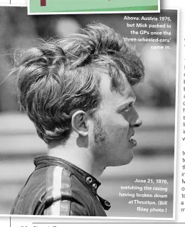  ??  ?? June 21,1970, watching the racing having broken down atthruxton. (Bill Rileyphoto.)