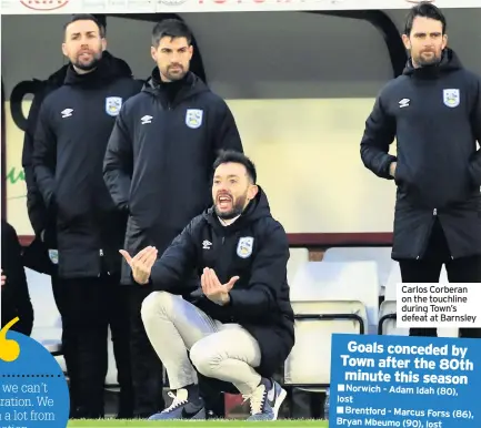  ??  ?? Carlos Corberan
Carlos Corberan on the touchline during Town’s defeat at Barnsley