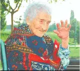  ??  ?? Jeanne Calment lived to the age of 122 years, 164 days.