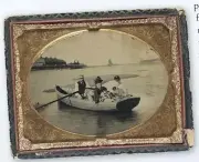  ??  ?? This ambrotype of a family enjoying a trip in a rowing boat was taken c1865