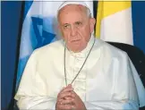  ?? Photo: REUTERS ?? Historic trip: Pope Francis listens to a speech during his visit to Jerusalem.