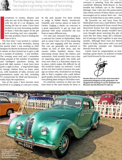  ??  ?? It’s hard to believe that this 1948 Bristol at a Hyderabad concours had to be disinterre­d from a four-foot-deep grave