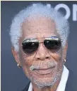  ??  ?? Morgan Freeman.