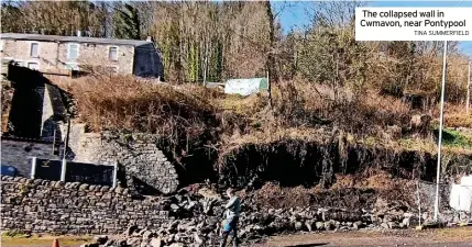  ?? TINA SUMMERFIEL­D ?? The collapsed wall in Cwmavon, near Pontypool