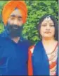  ??  ?? Jasvinder Singh, 45 and his wife Navneet Kaur, 40, had left their house on August 9.