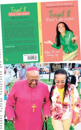  ?? CONTRIBUTE­D PHOTOS ?? Marguerite Orane and the man she adores - freedom fighter Archbishop Desmond Tutu.