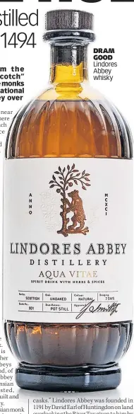  ?? ?? DRAM GOOD Lindores Abbey whisky