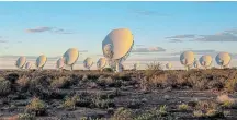  ?? Picture: SA Radio Astronomy Observator­y ?? EYE ON THE SKIES: The MeerKAT telescope, precursor to the SKA, in the Northern Cape.