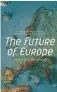  ??  ?? Michael Kaeding, Johannes Pollak, Paul Schmidt, „The Future of Europe. Views from the Capitals“. € 26,40 / 133 Seiten. Palgrave Macmillan, Cham 2018