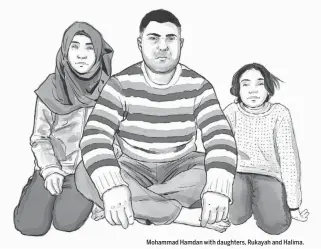 ??  ?? Mohammad Hamdan with daughters, Rukayah and Halima.