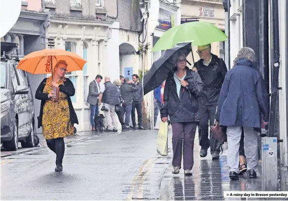  ??  ?? > A rainy day in Brecon yesterday