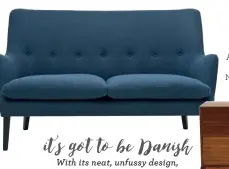  ??  ?? Arne Vodder ‘AV53’ two-seater sofa by Nielaus, from $4550, danishred.com.au.