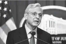  ?? Patrick Semansky / Associated Press ?? Attorney General Merrick Garland announces moves Thursday to enhance the White House’s environmen­tal justice efforts.