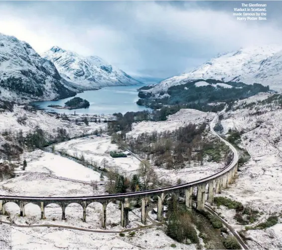  ??  ?? The Glenfinnan Viaduct in Scotland, made famous by the Harry Potter films