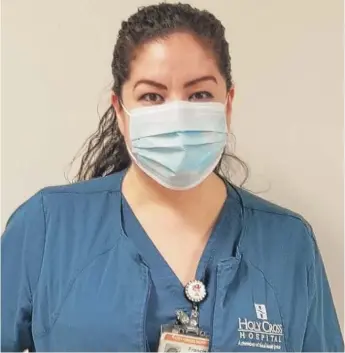  ?? PROVIDED ?? Francisca Garcia, a critical care nurse who heads the COVID unit at Holy Cross Hospital in the Chicago Lawn community, has important advice for those stricken with COVID-19 at home.