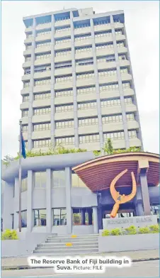  ?? Picture: FILE ?? The Reserve Bank of Fiji building in Suva.