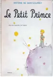  ?? FOTO: EDITIONS GALLIMARD/DPA ?? Es ist das bekanntest­e und meistgeles­ene Buch in Frankreich: „Der kleine Prinz“.