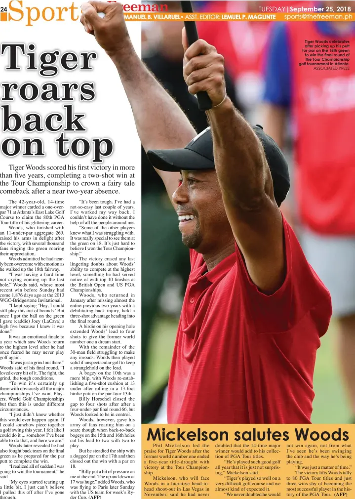  ?? ASSOCIATED PRESS ?? Tiger Woods celebrates after picking up his putt for par on the 18th green to win the final round of the Tour Championsh­ip golf tournament in Atlanta.