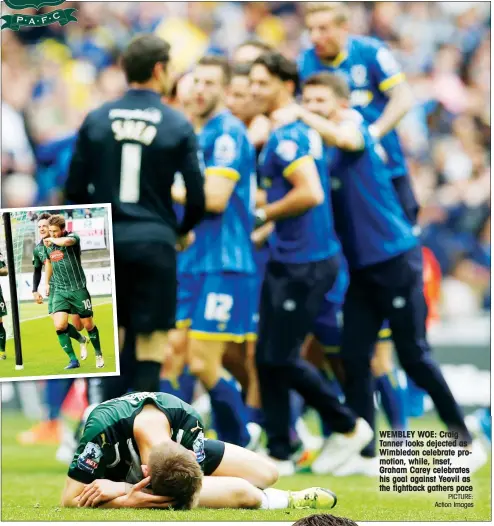  ?? PICTURE: Action Images ?? WEMBLEY WOE: Craig Tanner looks dejected as Wimbledon celebrate promotion, while, inset, Graham Carey celebrates his goal against Yeovil as the fightback gathers pace