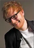 ??  ?? Ed Sheeran.