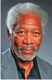  ??  ?? Morgan Freeman