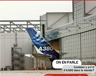  ??  ?? Dépassé Plus assez adapté à l’époque, le géant des airs va cesser d’être produit.