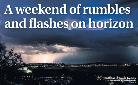  ?? Craig Jones ?? > Lightning over Swansea Bay during thundersto­rms on Wednesday