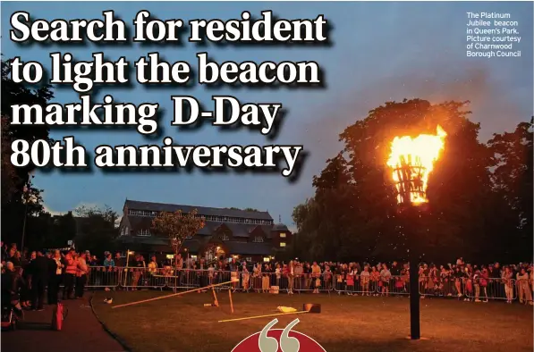  ?? ?? The Platinum Jubilee beacon in Queen’s Park. Picture courtesy of Charnwood Borough Council