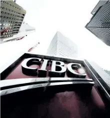  ?? NATHAN DENETTE/ THE CANADIAN PRESS ?? A CIBC sign is shown in the financial district in Toronto.