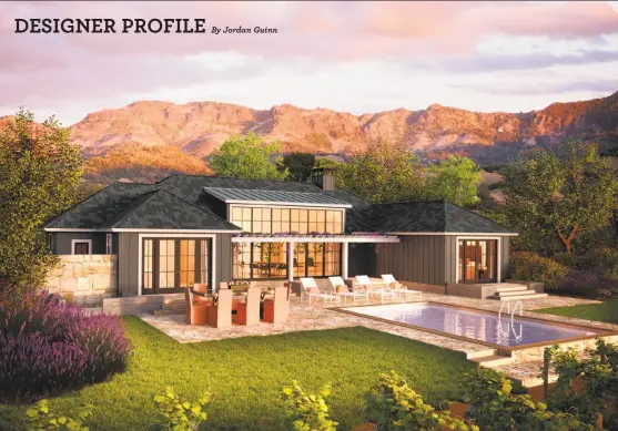  ?? Renderings by Four Seasons Napa ?? When completed, the Four Seasons Resort and Private Residences Napa Valley will have 20 single-family homes. The homes are set to be completed by the end of 2018.