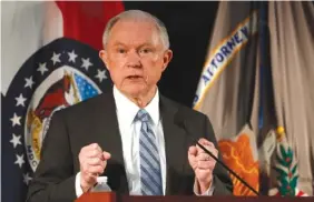  ?? ASSOCIATED PRESS FILE PHOTO ?? U.S. Attorney General Jeff Sessions speaks about crime to local, state and federal law enforcemen­t officials March 31 in St. Louis.