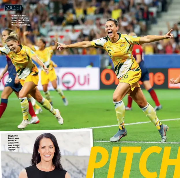  ??  ?? Matildas’ Emily Gielnik celebrates after a goal during the 2019 FIFA Women’s World Cup.