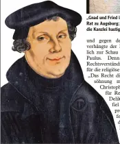  ??  ?? „Gnad und Fried in Christo“wünschte Martin Luther am 20. Juli 1535 dem ehrbaren Rat zu Augsburg; der Brief war offenbar erwartet worden, denn mit dem Siegel riss die Kanzlei hastig auch ein Stück des Papierboge­ns ab.