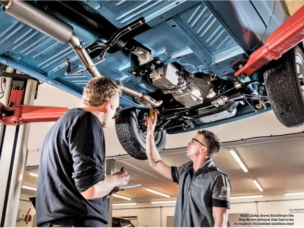  ??  ?? Matt Clarke shows Boothman the Skip Brown exhaust that had to be re-made in Tig-welded stainless steel