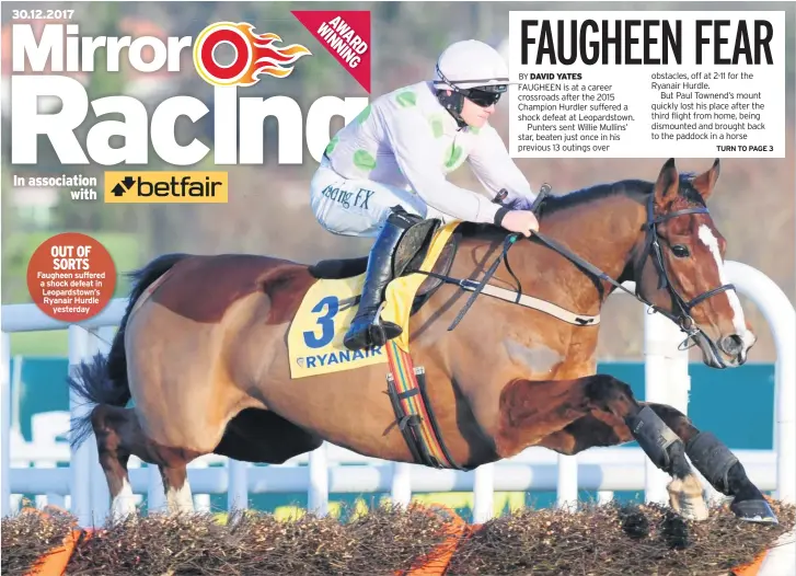  ??  ?? Faugheen suffered a shock defeat in Leopardsto­wn’s Ryanair Hurdle yesterday