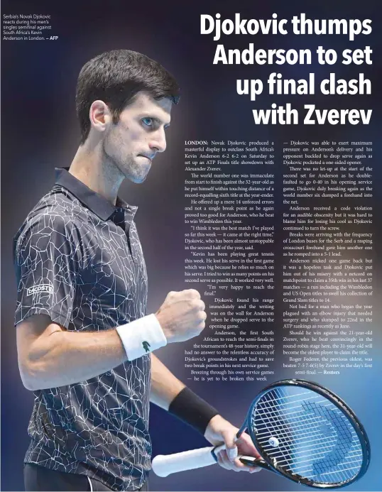  ?? — AFP ?? Serbia’s Novak Djokovic reacts during his men’s singles semifinal against South Africa’s Kevin Anderson in London.