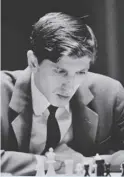  ?? Photo: Wikipedia ?? Bobby Fischer