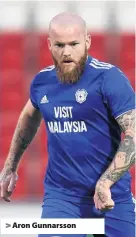  ??  ?? &gt; Aron Gunnarsson