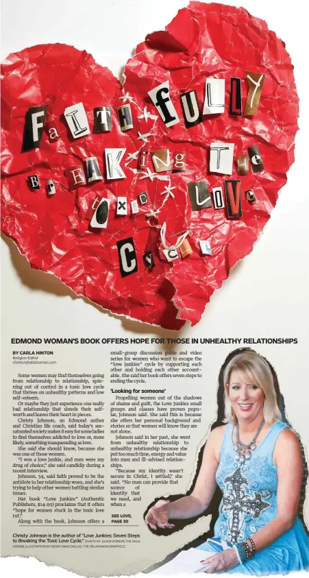  ?? [PHOTO BY JACKIE DOBSON, THE OKLAHOMAN,
ILLUSTRATI­ON BY EBONY IMAN DALLAS, THE OKLAHOMAN GRAPHICS] ?? Christy Johnson is the author of “Love Junkies: Seven Steps to Breaking the Toxic Love Cycle.”