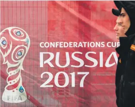  ?? Picture: AFP ?? IN THE SPOTLIGHT. With the eyes of the world on Russia, the Confederat­ions Cup will be played under a heavy security presence.