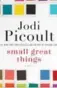  ??  ?? Small Great Things, Random House Canada. 480 pages, $32.