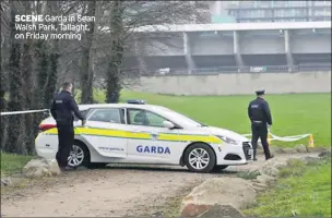  ??  ?? SCENE Garda in Sean Walsh Park, Tallaght, on Friday morning