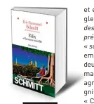  ??  ?? LE LIVRE Félix et la Source invisible Éric-Emmanuel Schmitt,
188 p., 15 €.
Copyright Albin Michel. En librairie le 3 janvier.