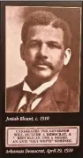  ??  ?? Josiah Blount ran as the Black candidate for Arkansas governor in 1920.