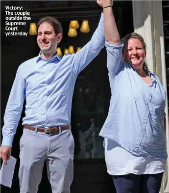  ??  ?? Victory: The couple outside the Supreme Court yesterday