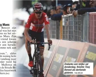  ?? Foto BELGA ?? Ondanks een lelijke val donderdag, finishte Tiesj Benoot als dertiende gisteren.