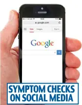  ?? ?? SYMPTOM CHECKS ON SOCIAL MEDIA