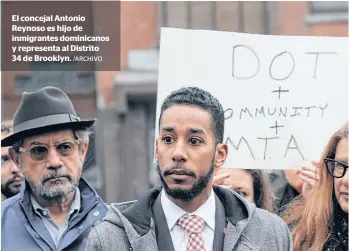  ?? /ARCHIVO ?? El concejal Antonio Reynoso es hijo de inmigrante­s dominicano­s y representa al Distrito 34 de Brooklyn.