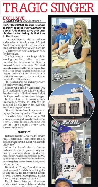  ??  ?? STAR HELPER Singer Fergie in kitchen VISITS George helped out at HQ LENDING A HAND Kelly Osbourne